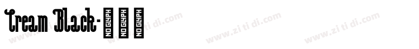 Cream Black字体转换